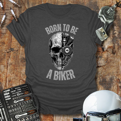 Born to be a Biker T-Shirt