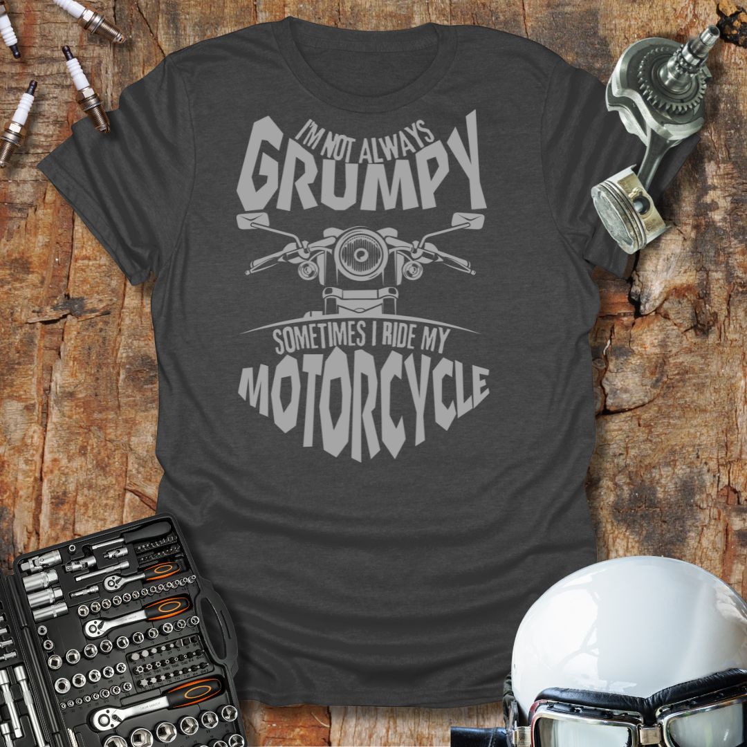 I'm Not Grumpy T-Shirt
