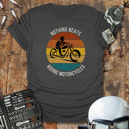 Nothing Beats T-Shirt