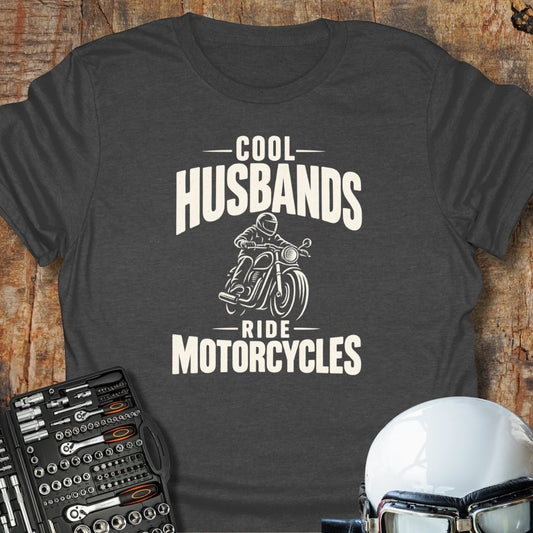 Cool Husbands Ride T-Shirt