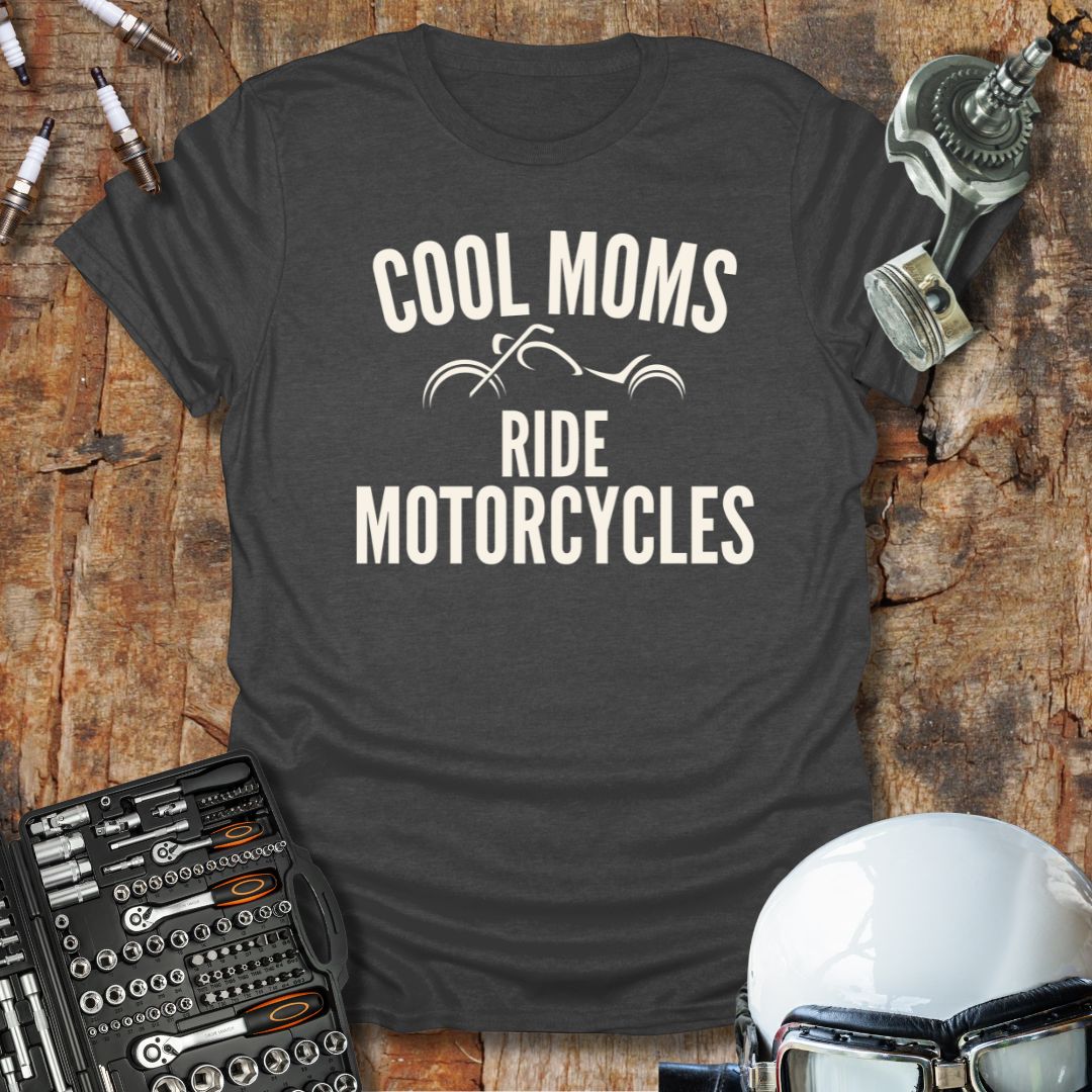 Cool Moms T-Shirt