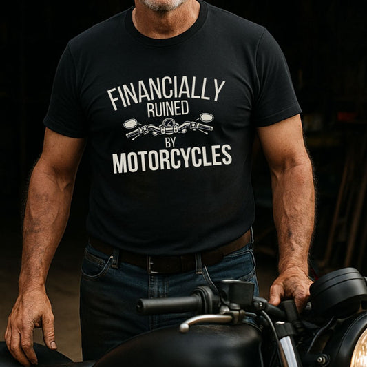 Financially Ruined T-Shirt