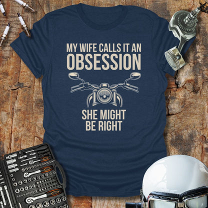 Obsession T-Shirt