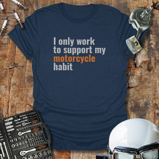I Only Work T-Shirt