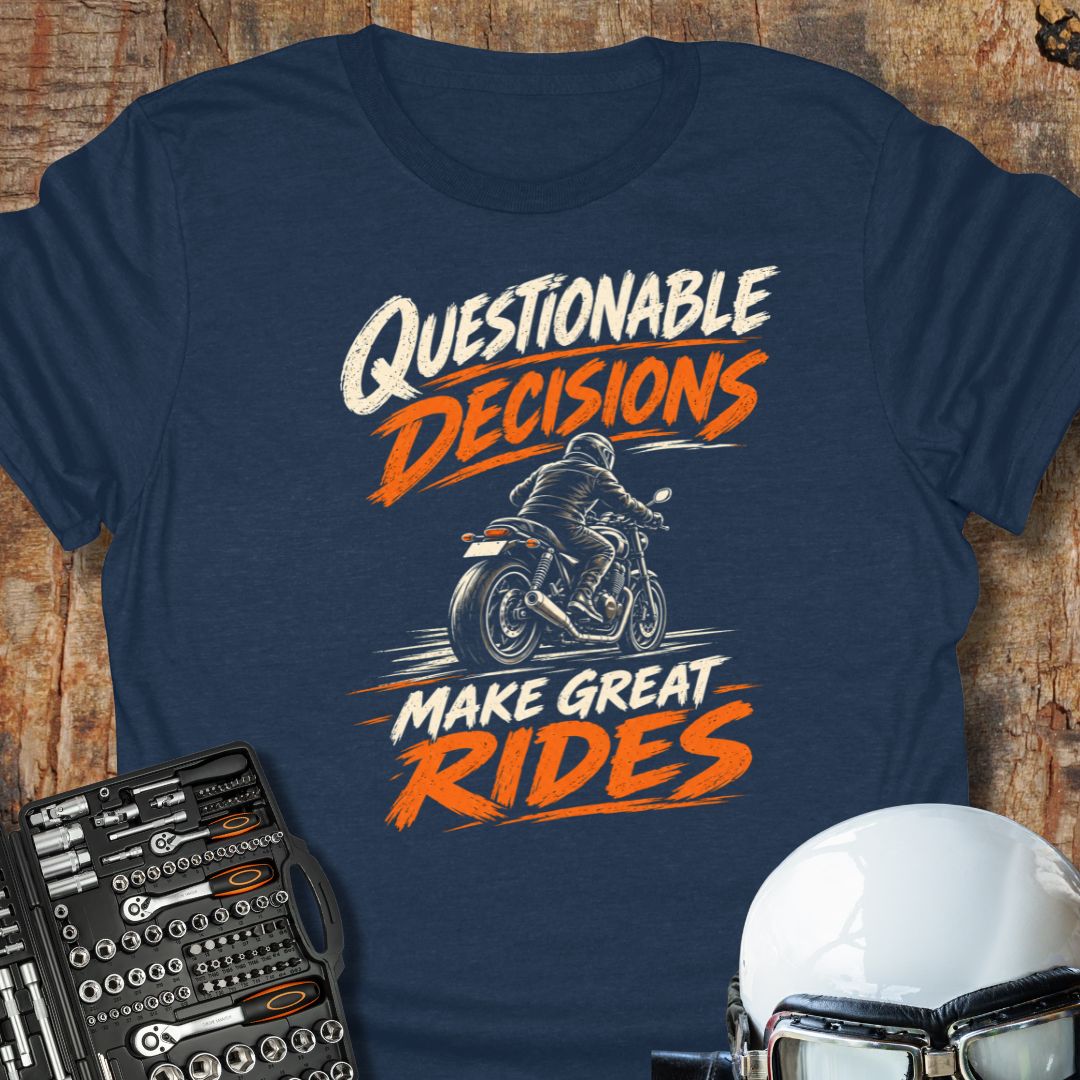 Questionable Decisions T-Shirt