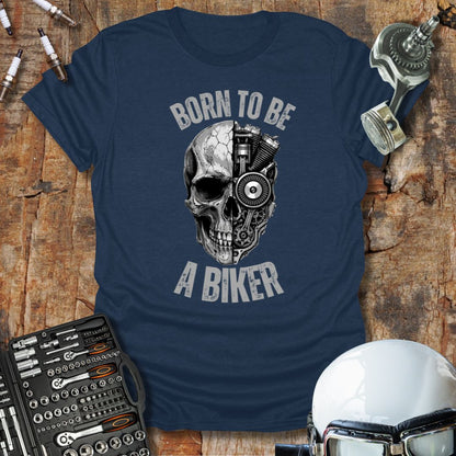 Born to be a Biker T-Shirt