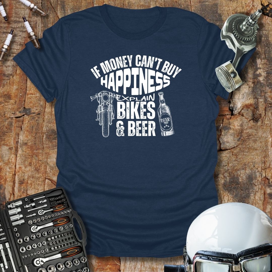 If Money Can't Buy Happiness T-Shirt