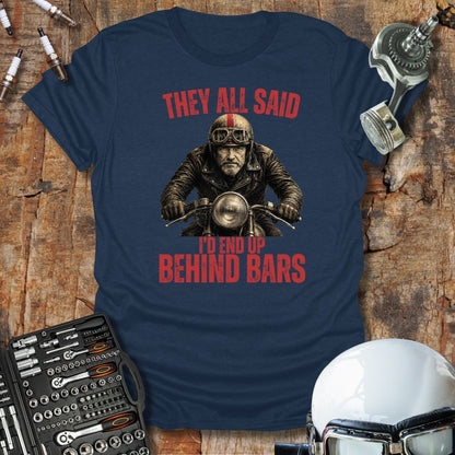 End Up Behind Bars T-Shirt