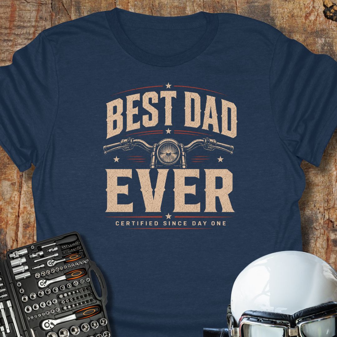 Best Dad Ever T-Shirt