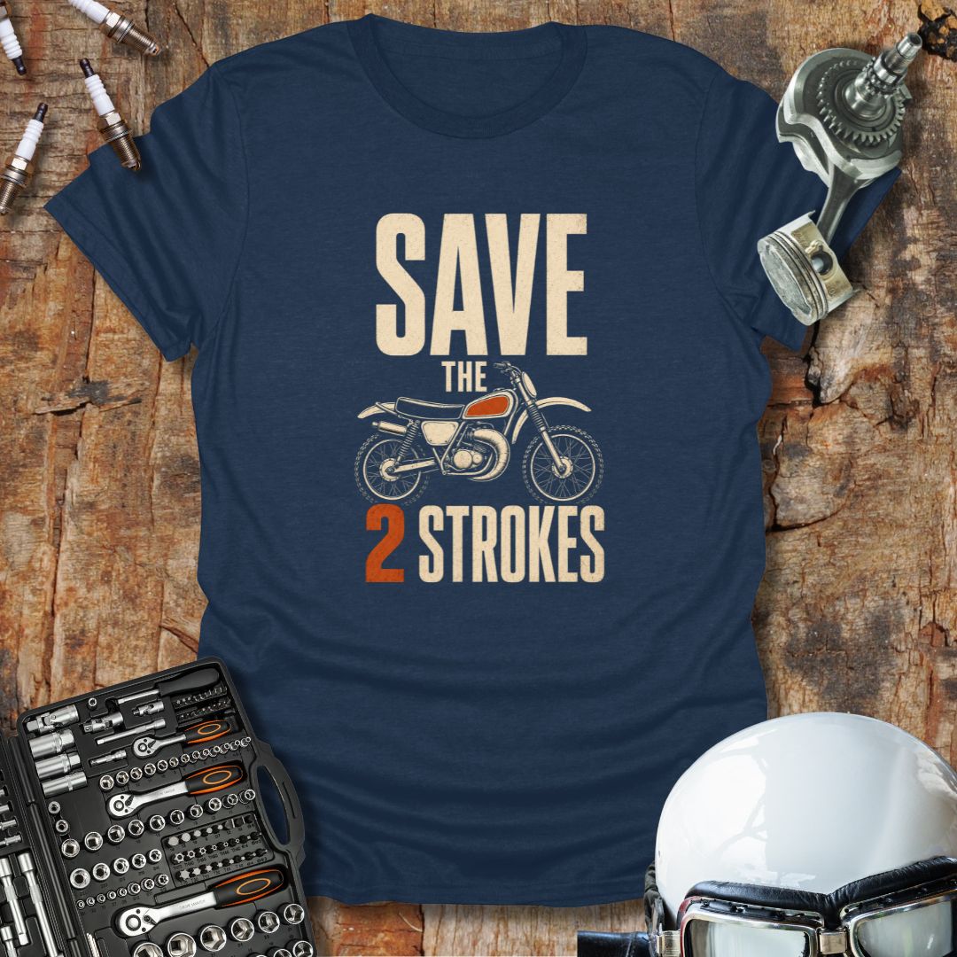 Save The 2 Strokes T-Shirt
