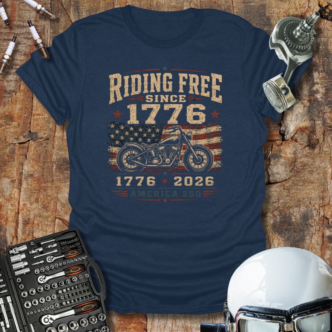 Riding Free Since 1776 T-Shirt