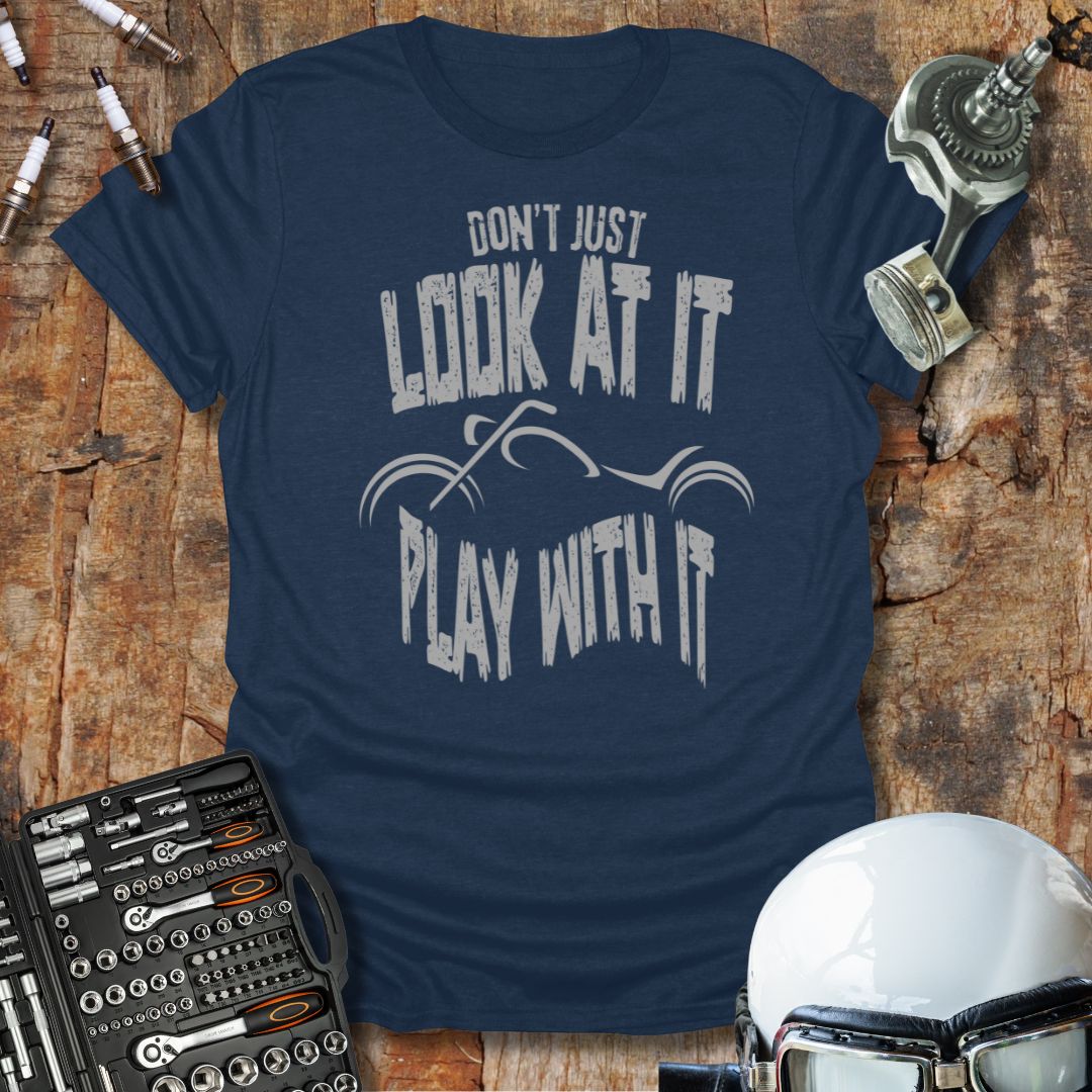Don't Just Look T-Shirt