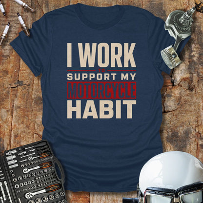 Work To Support T-Shirt