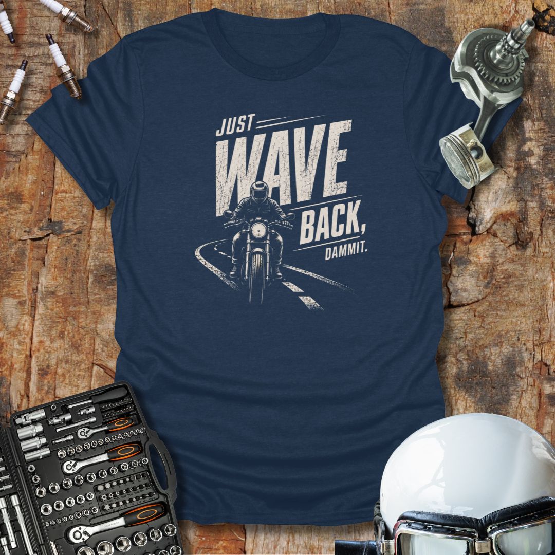 Just Wave Back T-Shirt