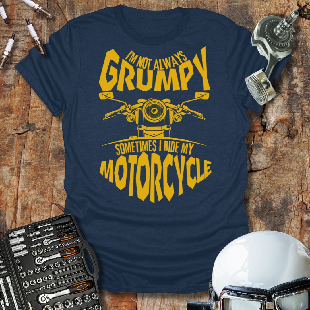 I'm Not Grumpy pe T-Shirt