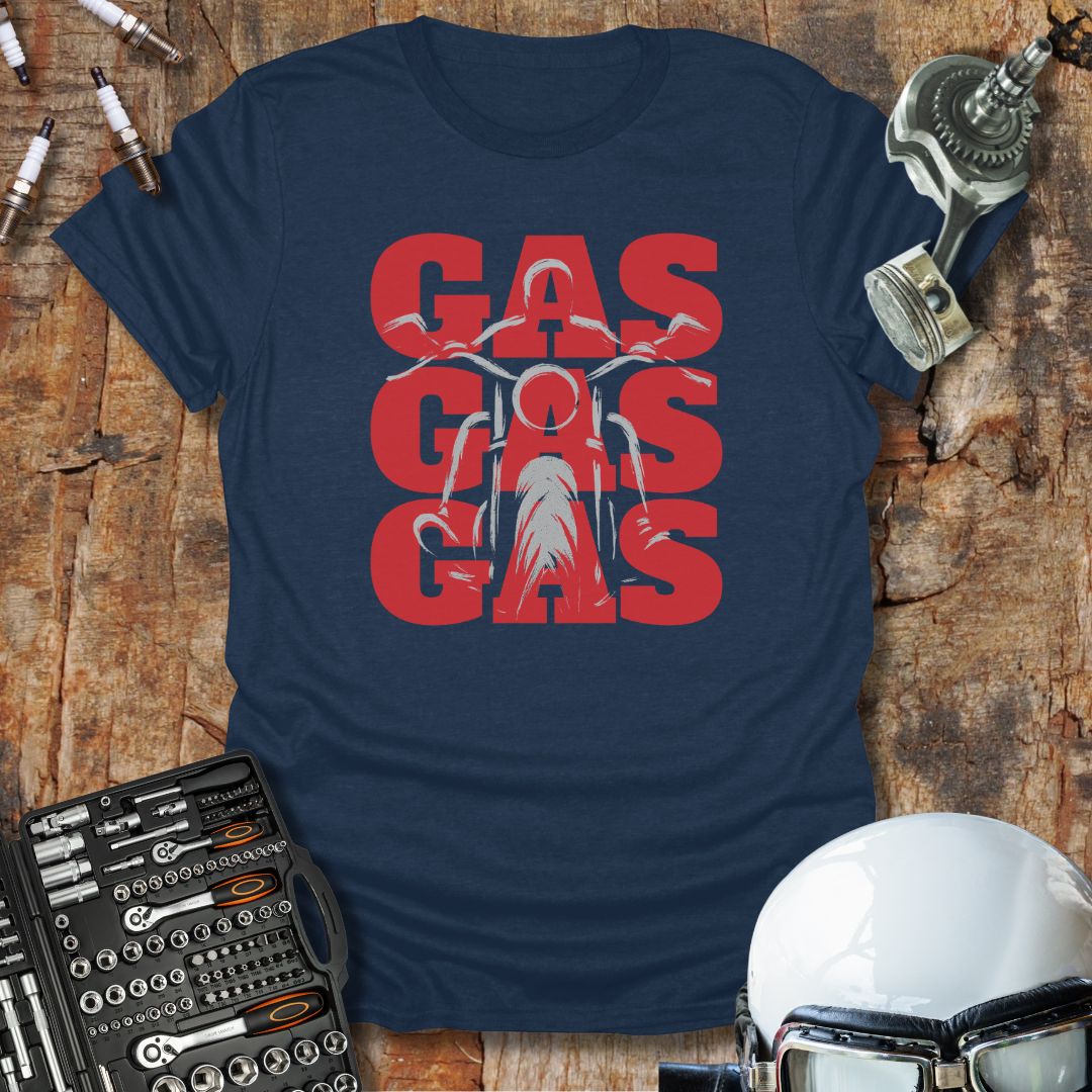 Gas Gas Gas T-Shirt