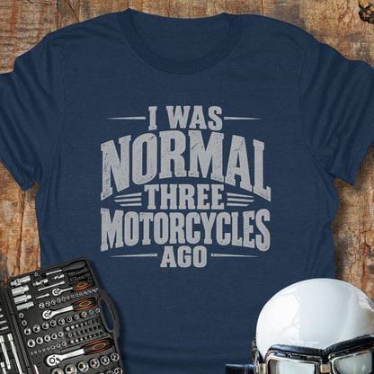 3 Motorcycles Ago T-Shirt