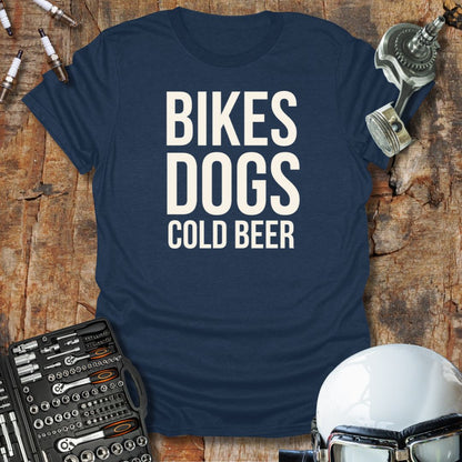 Bikes, Dogs, Cold Beer T-Shirt