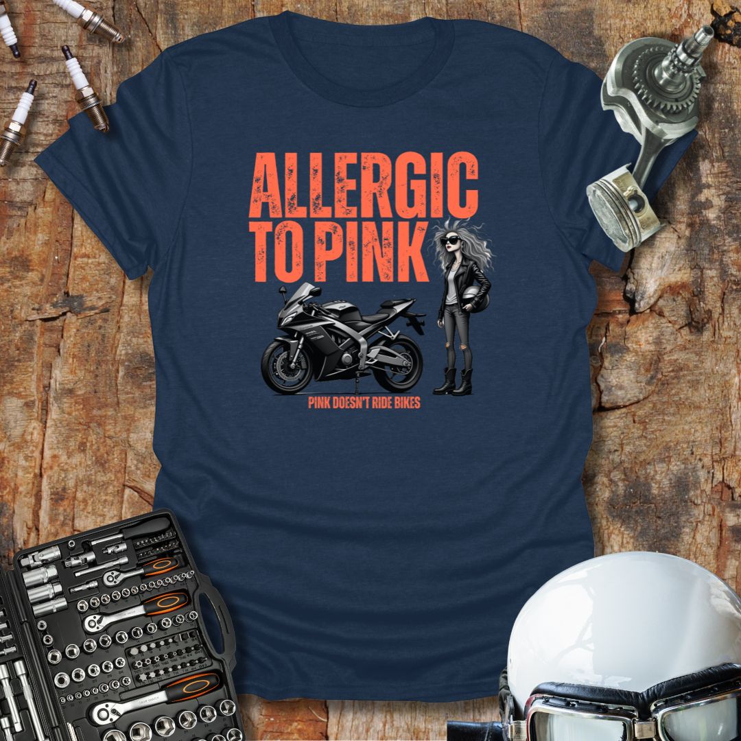 Allergic to Pink T-Shirt