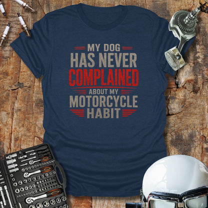Dog Doesn't Complain T-Shirt