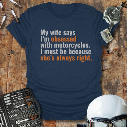 My Wife Says T-Shirt