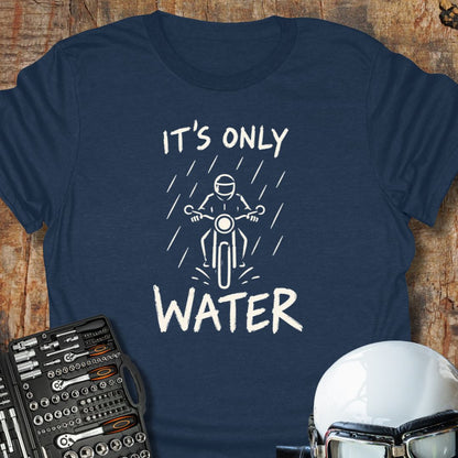 It's Only Water T-Shirt