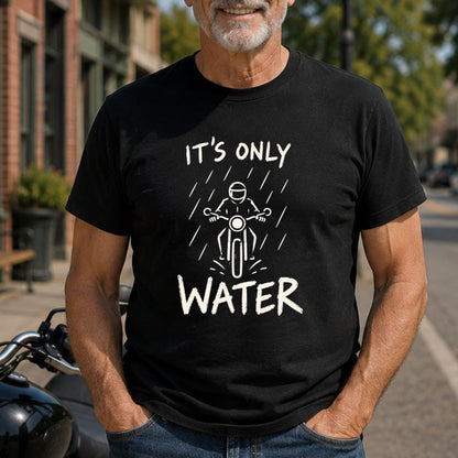 It's Only Water T-Shirt
