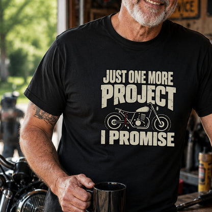 Just One More T-Shirt