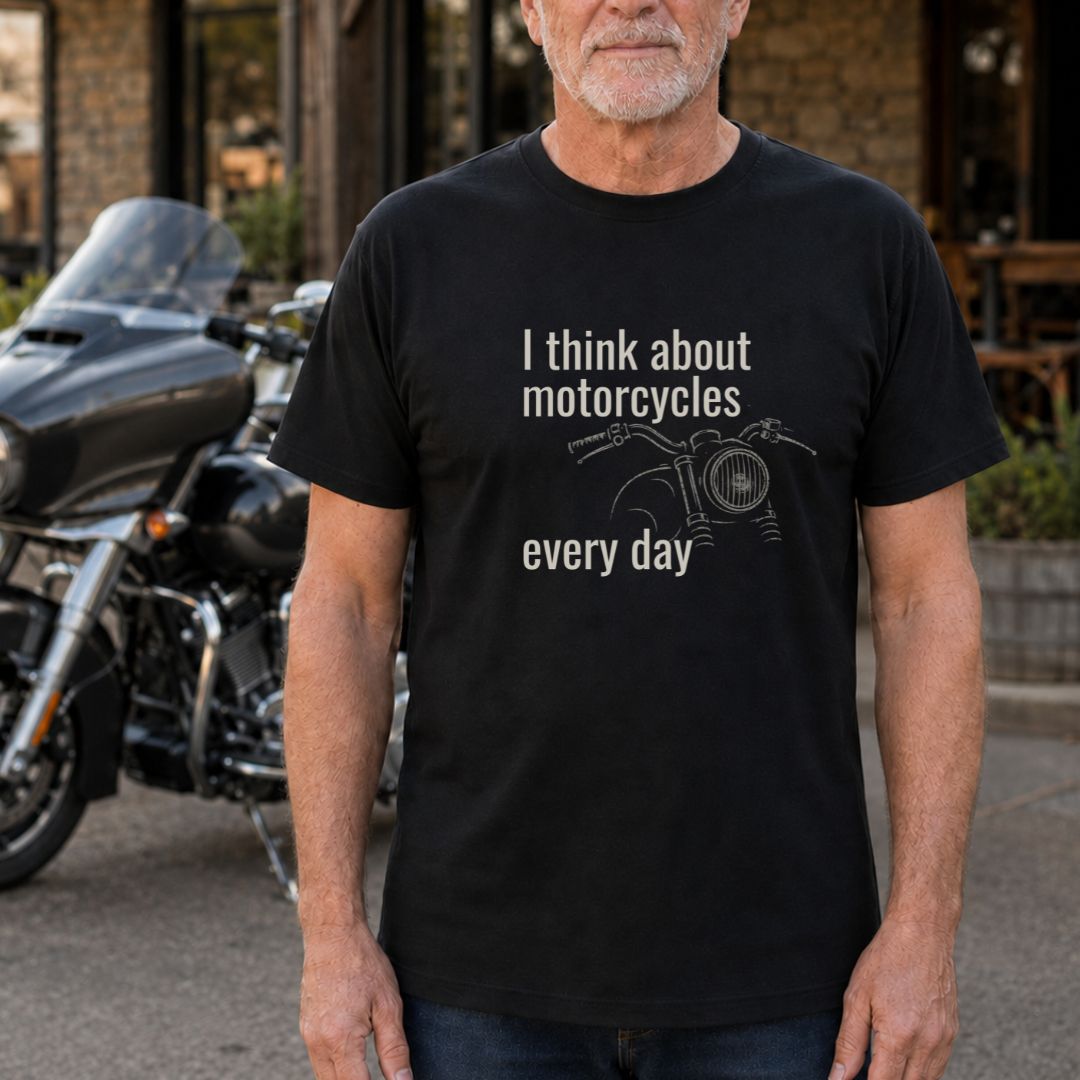 Motorcycles Every Day T-Shirt