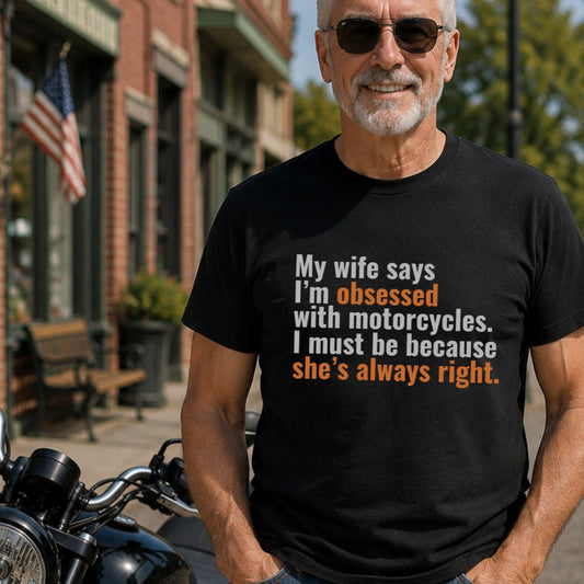 My Wife Says T-Shirt