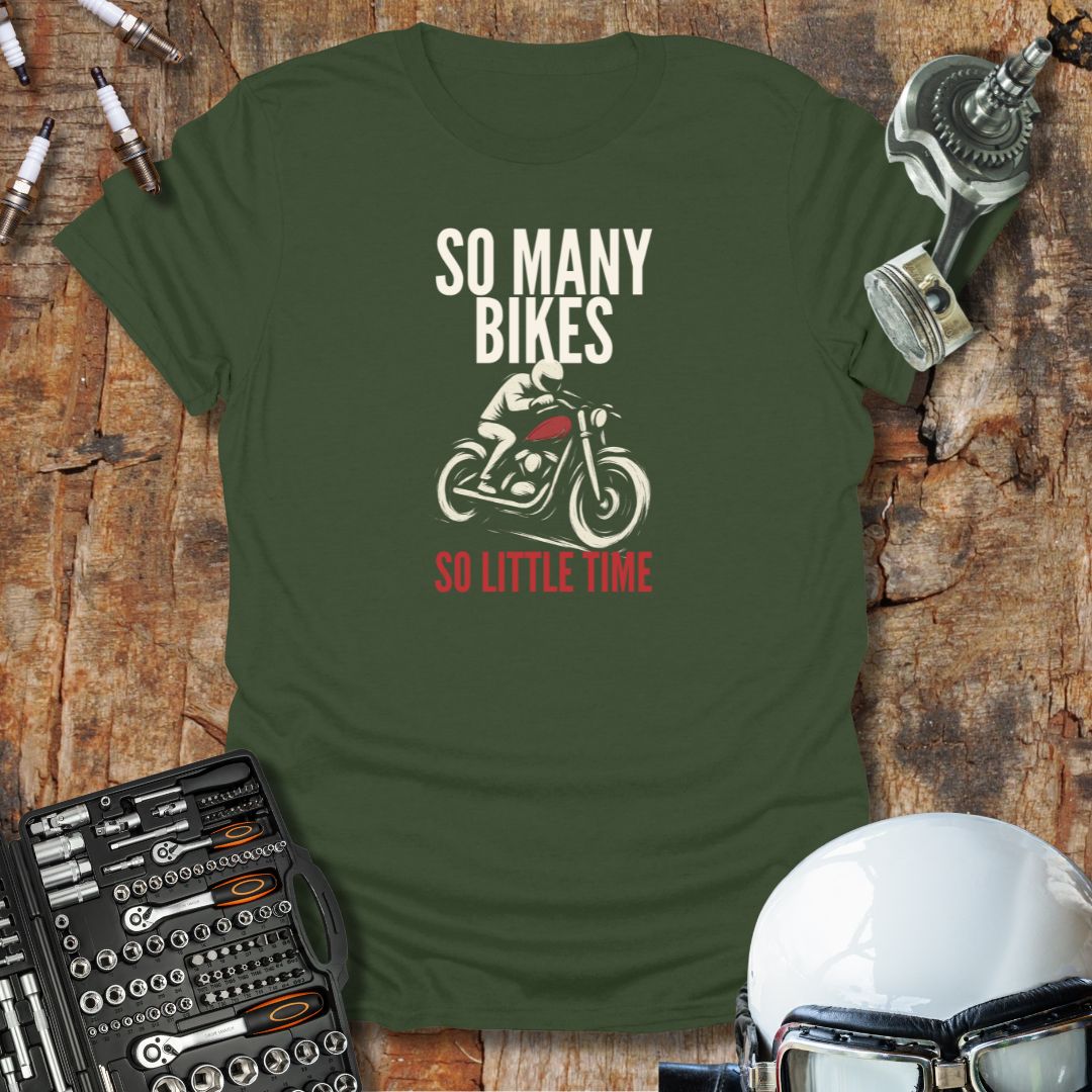So Little Time T-Shirt