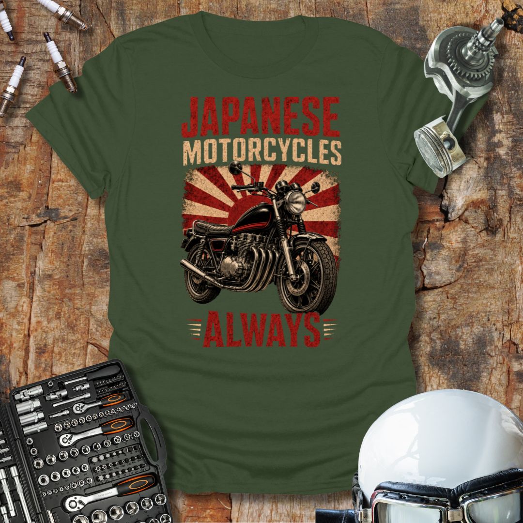 Japanese Motorcycles Always T-Shirt