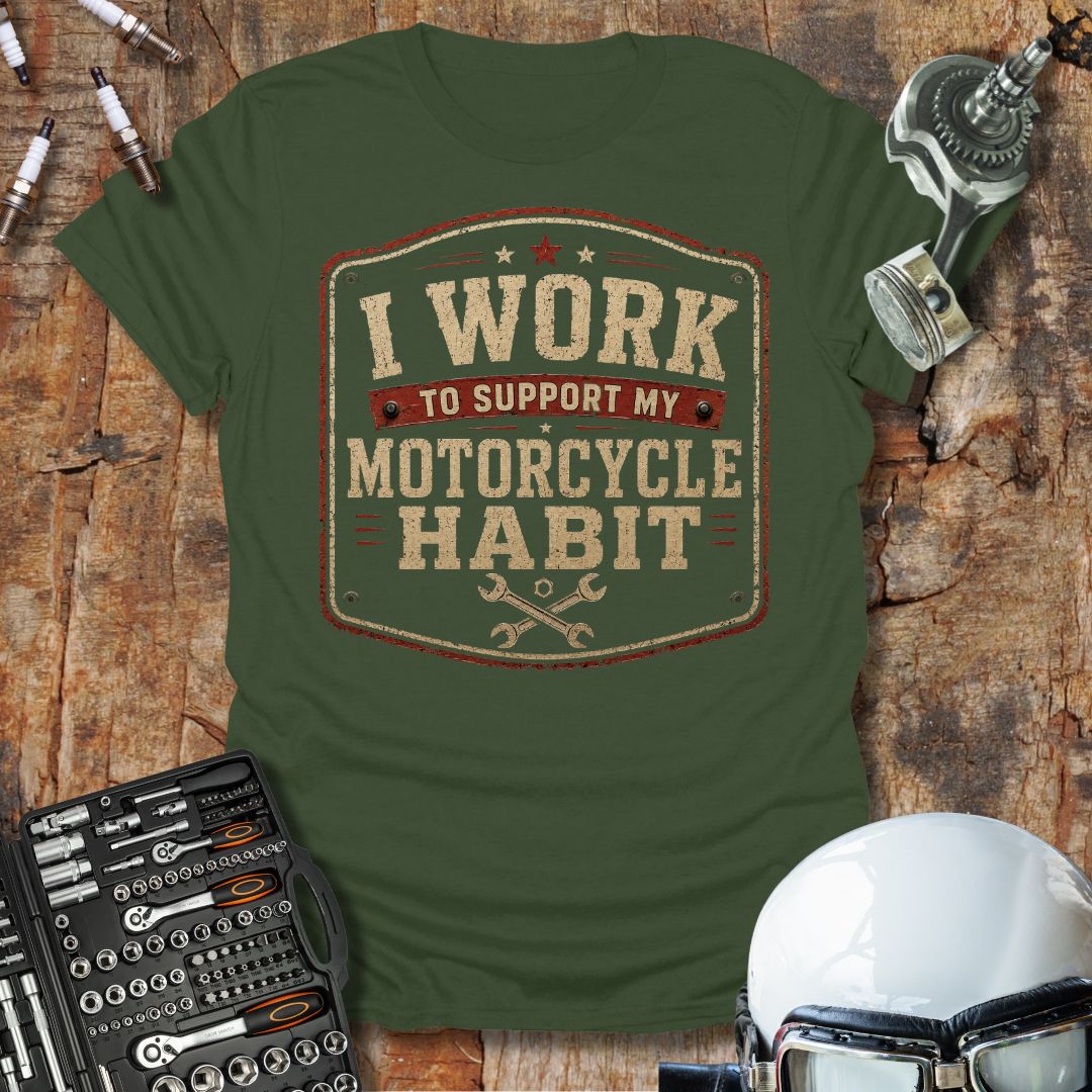 I Work To Support T-Shirt
