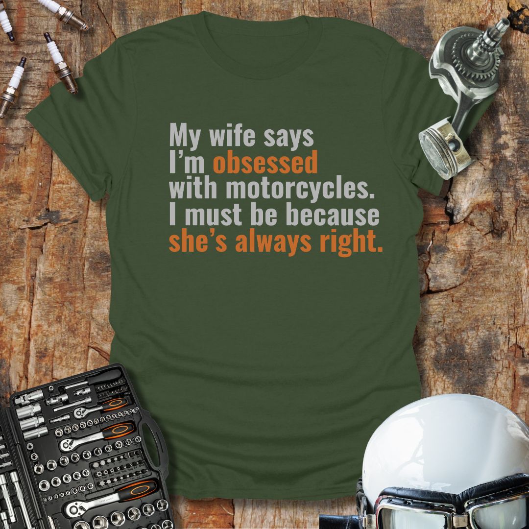 My Wife Says T-Shirt