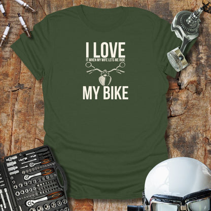 Wife Lets Me T-Shirt