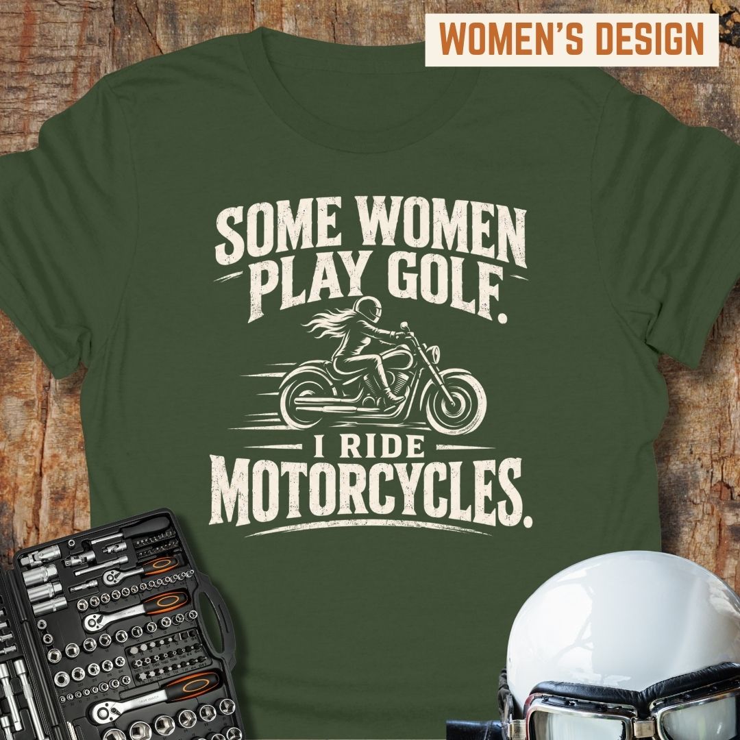 Some Women Play Golf T-Shirt