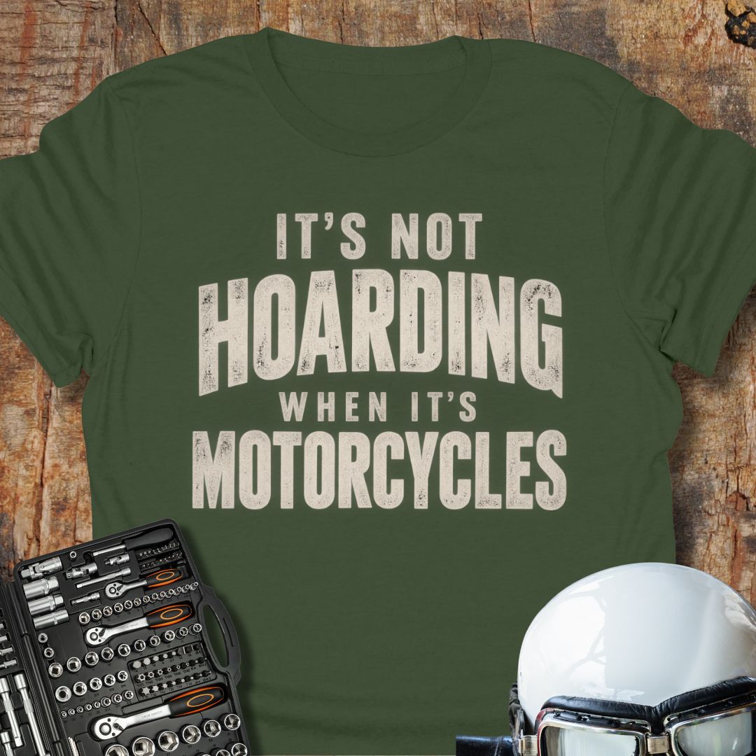 It's Not Hoarding T-Shirt