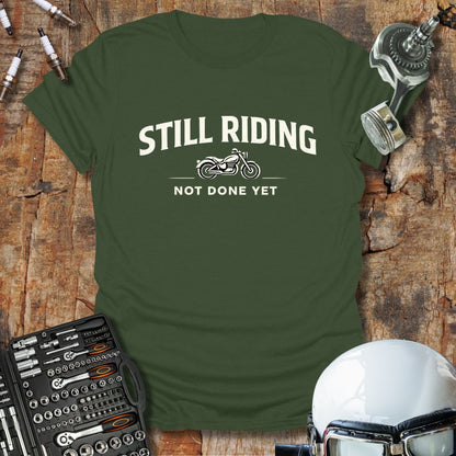 Still Riding T-Shirt