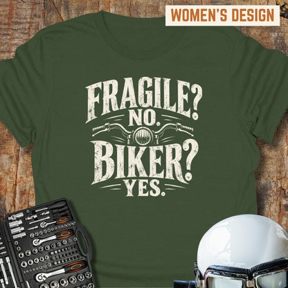 Fragile? No. T-Shirt