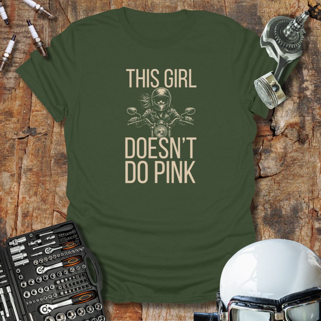 Doesn't Do Pink T-Shirt