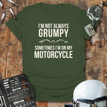 Not Grumpy T-Shirt