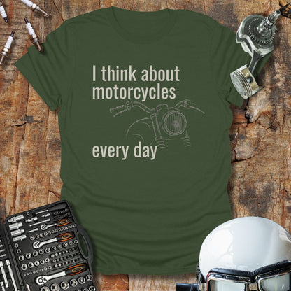 Motorcycles Every Day T-Shirt
