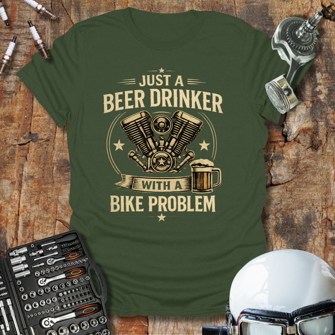 Just A Beer Drinker T-Shirt