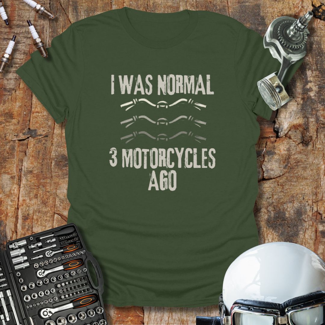 Normal 3 Motorcycles Ago T-Shirt