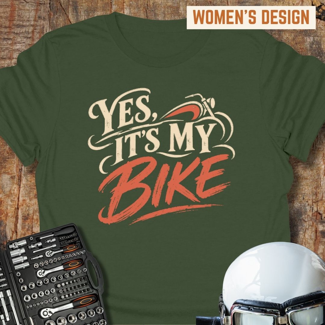 Yes, It's My Bike T-Shirt
