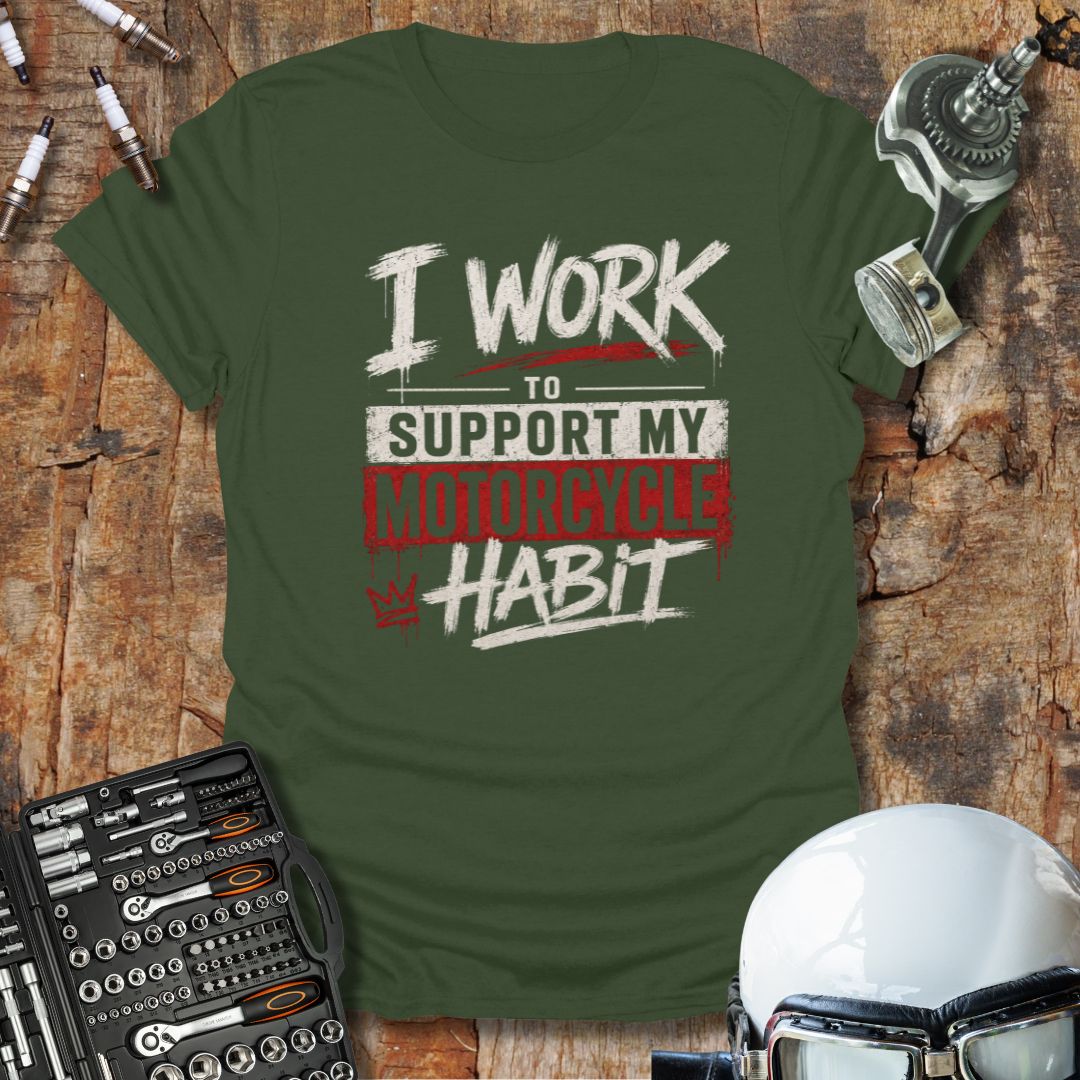 Support My Habit T-Shirt