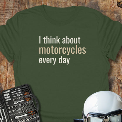 Motorcycles Every Day T-Shirt