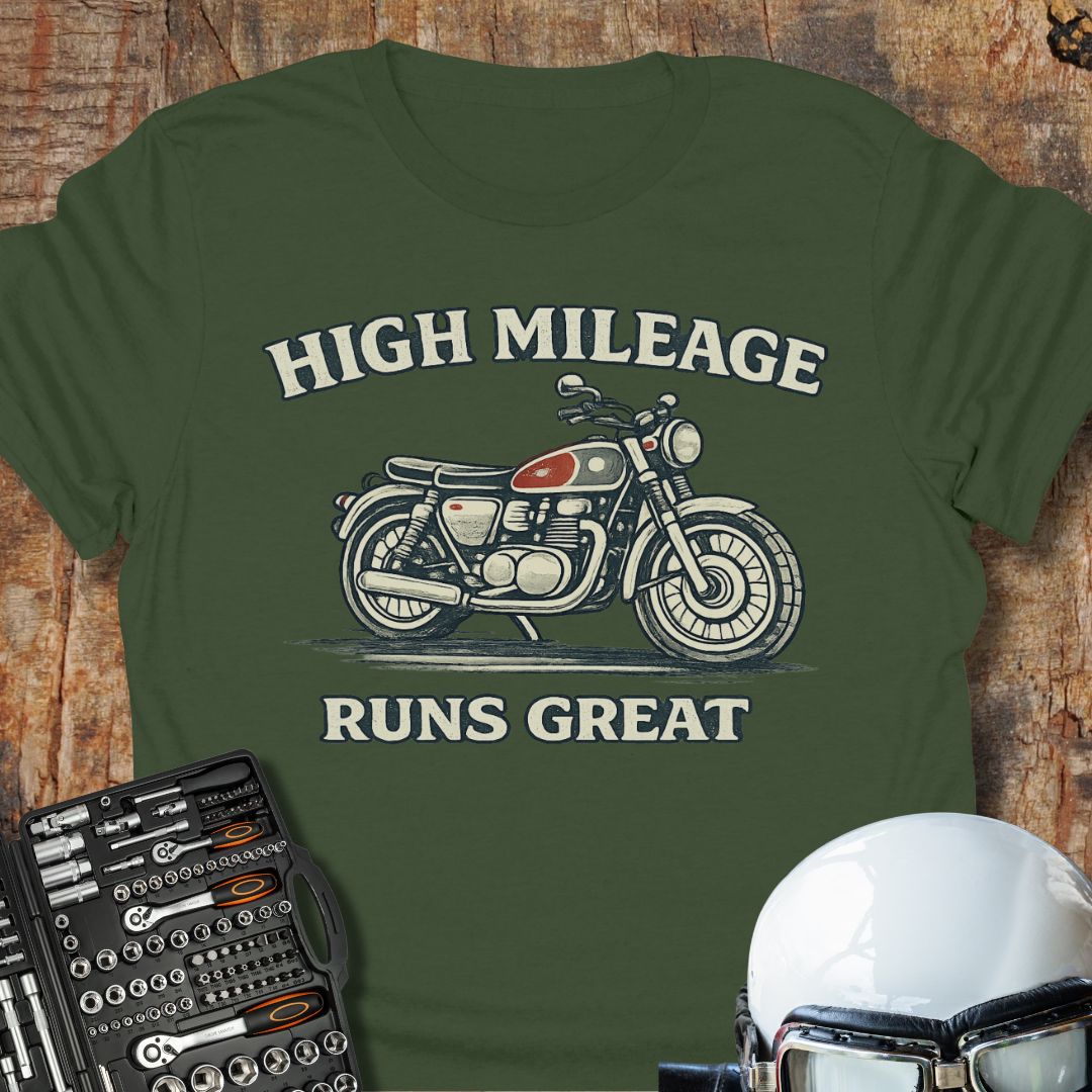 High Mileage, Runs Great T-Shirt