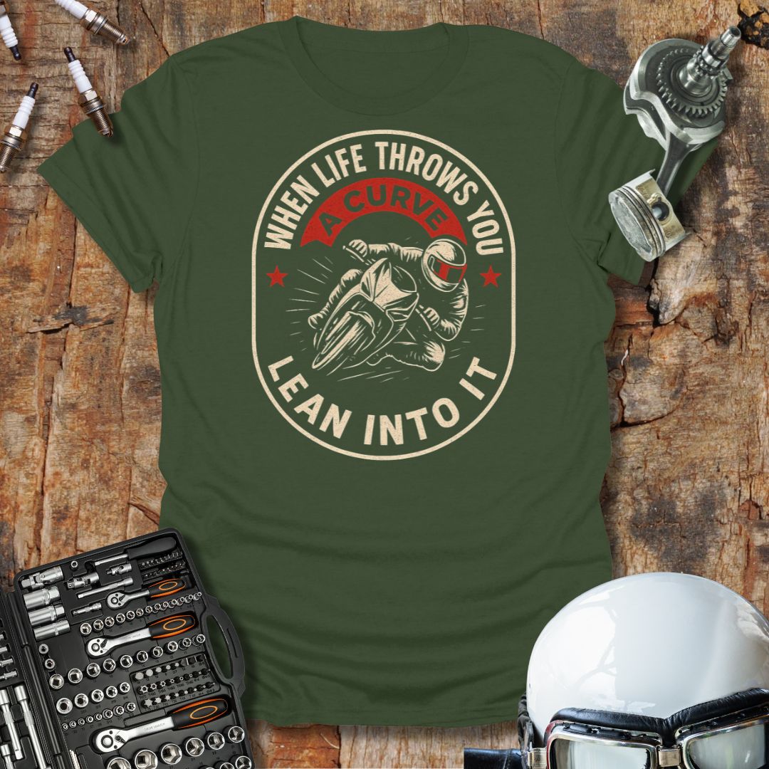 Life Throws Curves T-Shirt