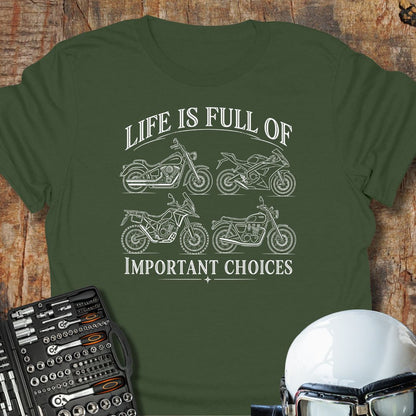 Important Choices T-Shirt